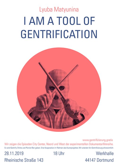 I am a tool of gentrification - Poster screening